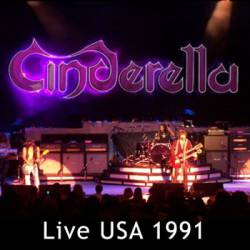 Cinderella (USA) : Live USA '91